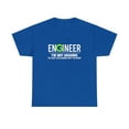 thumbnail image 1 of Engineer I'm Not Arguing Funny Engineering Tshirt, 1 of 1