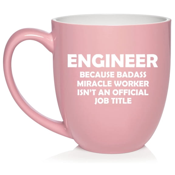 Engineer Miracle Worker Job Title Funny Ceramic Coffee Mug Tea Cup Gift for Her, Him, Women, Men, Birthday, Daughter, Son, Graduation, Bachelors, Masters, Degree (16oz Light Pink)
