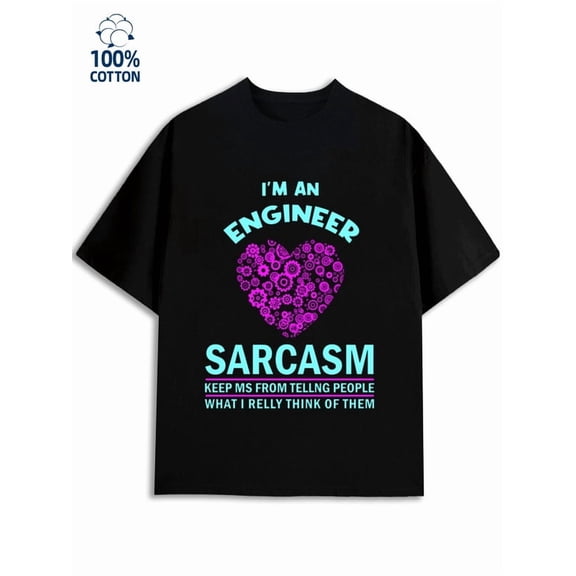 Engineer Sarcasm men's mechanical 180G 100% Cotton black tech classic Vintage Unisex Shirt Graphic tshirts Funny Unisex Shirt Graphic tshirts Basic Unisex Shirt Crewneck tshirts