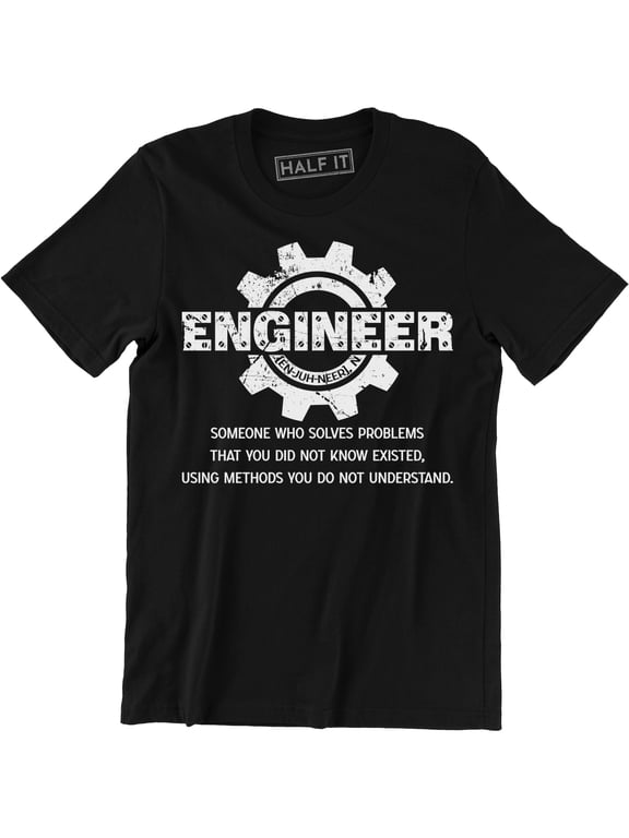 Engineer Solve Problem - Men's Proud Profession Gift for Engineers T-Shirt