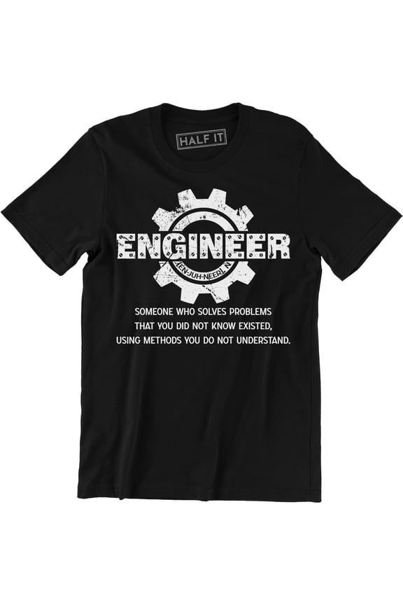 Engineer Solve Problem - Men's Proud Profession Gift for Engineers T-Shirt