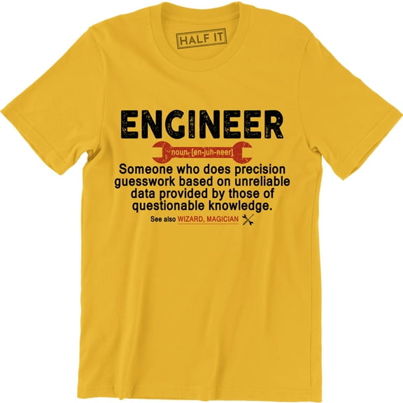 Engineer Someone Does Precision Guesswork Based On Unreliable Data Men T-Shirt