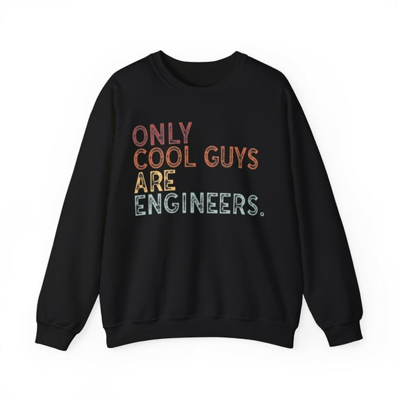 Engineer Sweatshirt Gifts Crew Neck Shirt Long Sleeve Unisex