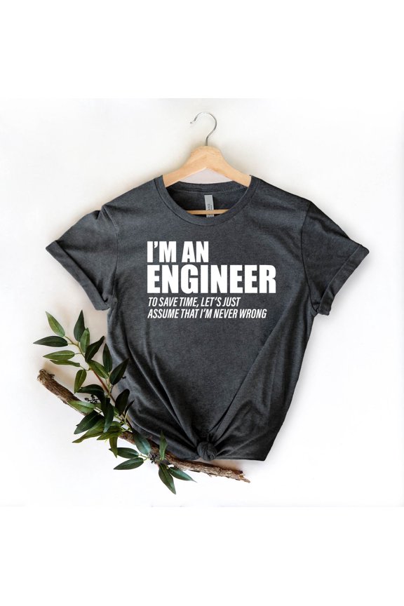 Engineer Sweatshirt: Profession Quote
