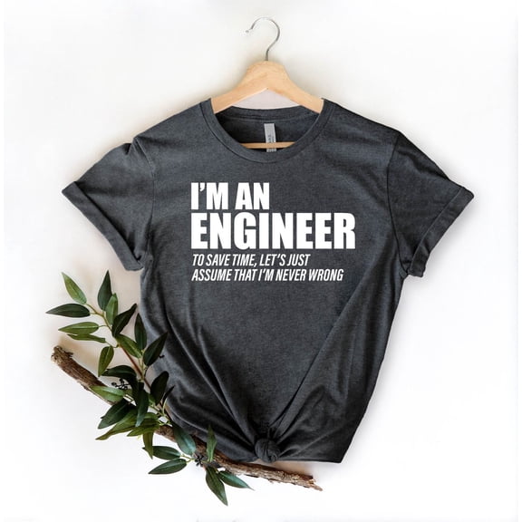 Engineer T-Shirt: Profession Quote Tshirt All Size S-5XL