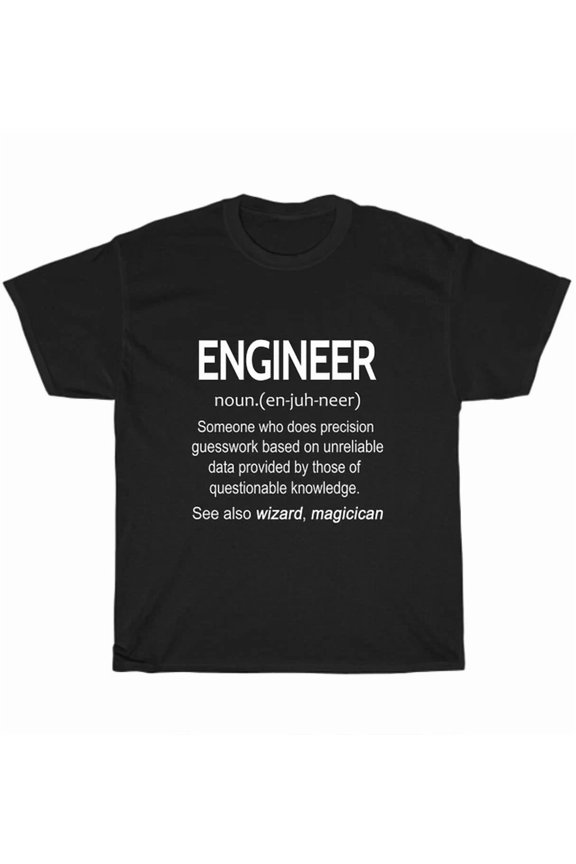 Engineer T-Shirt Tee Gift For Engineer Engineering Definition Shirt New, Unisex T-Shirt