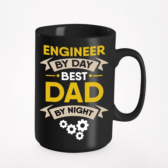 Engineer by Day, Best Dad by Night, Black 15oz Ceramic Mug