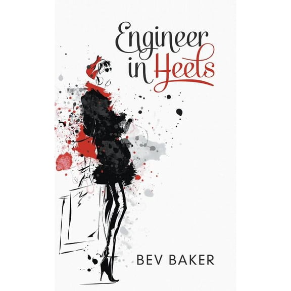 Engineer in Heels (Paperback)