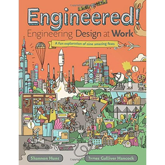 Pre-Owned Engineered!: Engineering Design at Work (Hardcover) 177138560X 9781771385602