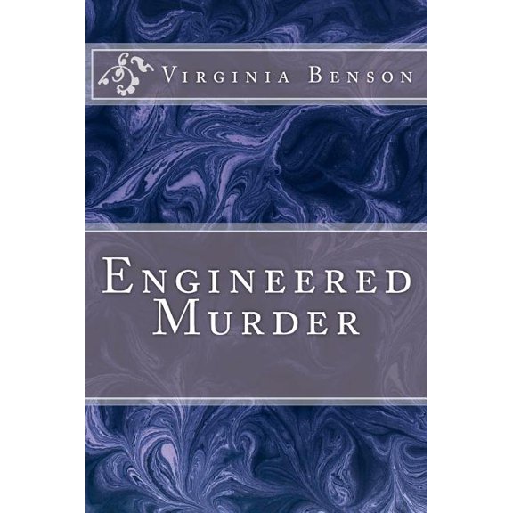 Engineered Murder (Paperback)