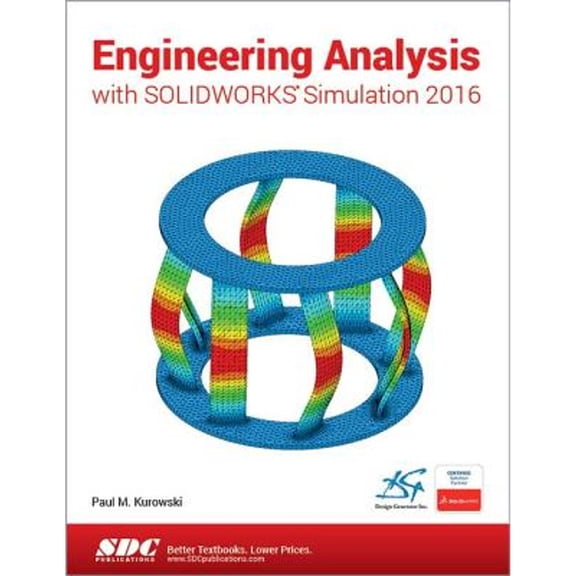 Pre-Owned Engineering Analysis with SOLIDWORKS Simulation 2016 Paperback
