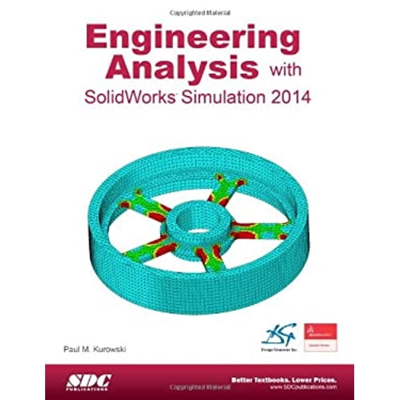 Pre-Owned Engineering Analysis with SolidWorks Simulation 2014 (Paperback) 158503858X 9781585038589