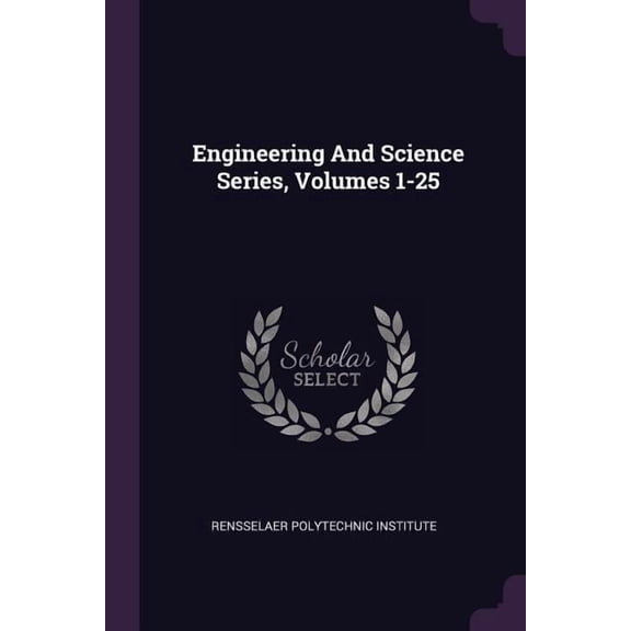 Engineering And Science Series, Volumes 1-25 (Paperback)