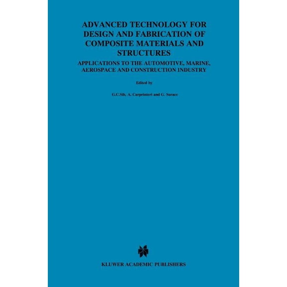 Engineering Applications of Fracture Mec Advanced Technology for Design and Fabrication of Composite Materials and Structures: Applications to the Automotive, Ma, Book 14, (Paperback)
