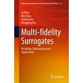 thumbnail image 1 of Engineering Applications of Computationa Multi-Fidelity Surrogates: Modeling, Optimization and Applications, Book 12, (Hardcover), 1 of 1