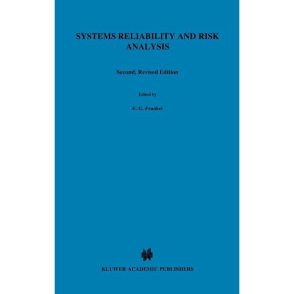 Engineering Applications of Systems Reli Systems Reliability and Risk Analysis, Book 1, (Hardcover)