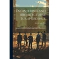 thumbnail image 1 of Engineering and Architectural Jurisprudence: A Presentation of the Law of Construction for Engineers, Architects, Contractors, Builders, Public Officers, and Attorneys at Law (Paperback), 1 of 1