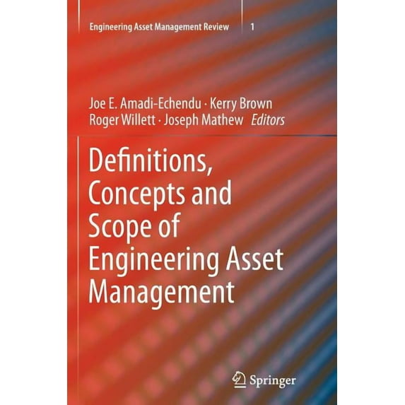 Engineering Asset Management Review Definitions, Concepts and Scope of Engineering Asset Management, Book 1, (Paperback)