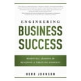 thumbnail image 1 of Pre-Owned Engineering Business Success: Essential Lessons in Building a Thriving Company (Paperback) 1599324393 9781599324395, 1 of 1