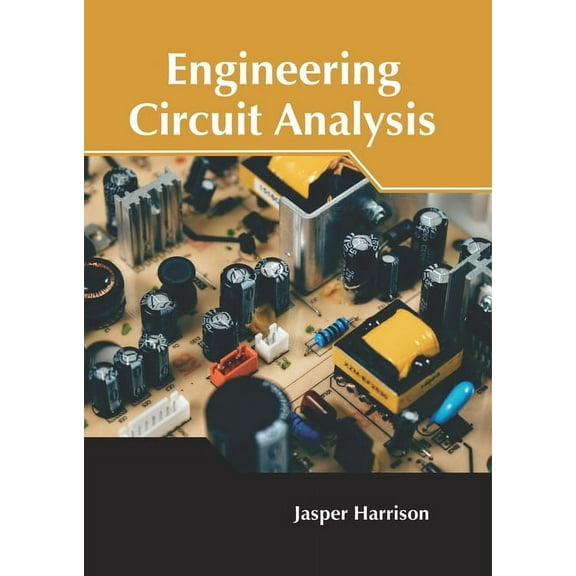 Engineering Circuit Analysis, (Hardcover)