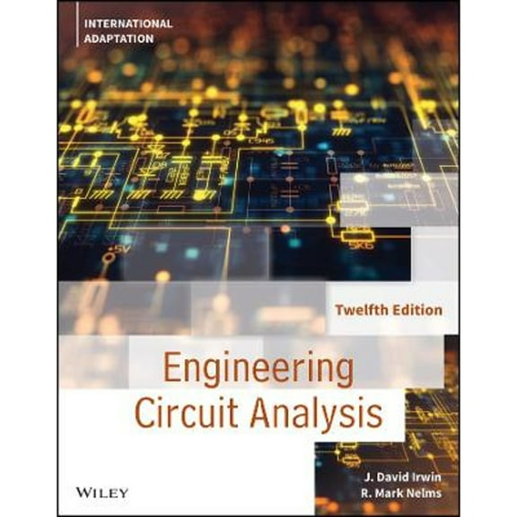 Pre-Owned Engineering Circuit Analysis, 9781119667964, 1119667968, Paperback, 12 edition