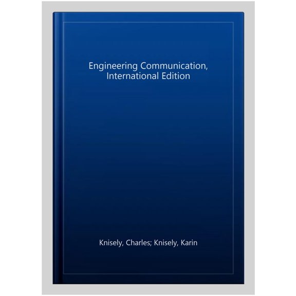 Engineering Communication, International Edition