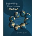 thumbnail image 1 of Pre-Owned Engineering Computation with MATLAB (Paperback) 0321481089 9780321481085, 1 of 1