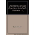 thumbnail image 1 of Pre-Owned Engineering Design Graphics: Autocad Release 12 (Hardcover) 0201519828 9780201519822, 1 of 1