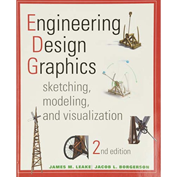 Pre-Owned Engineering Design Graphics: Sketching, Modeling, and Visualization (Paperback) 1118078888 9781118078884