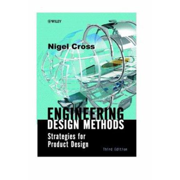 Pre-Owned Engineering Design Methods: Strategies for Product Design, 3rd Edition (Paperback) 0471872504 9780471872504