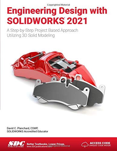 Pre-Owned Engineering Design with SOLIDWORKS 2021: A Step-by-Step ...