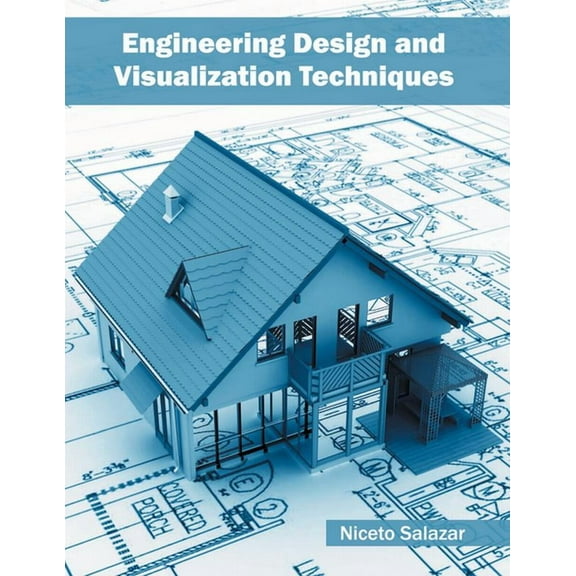 Engineering Design and Visualization Techniques, (Hardcover)