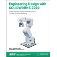 thumbnail image 1 of Pre-Owned Engineering Design with SOLIDWORKS 2020 Paperback, 1 of 1