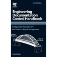 thumbnail image 1 of Engineering Documentation Control Handbook: Configuration Management and Product Lifecycle Management, (Hardcover), 1 of 1