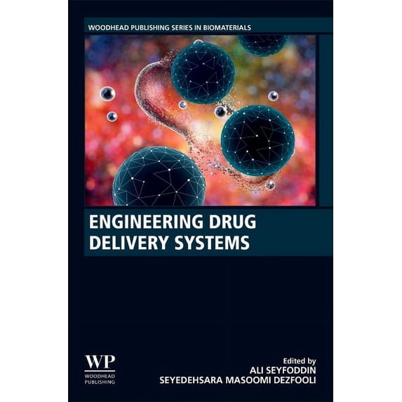 Engineering Drug Delivery Systems, (Paperback)