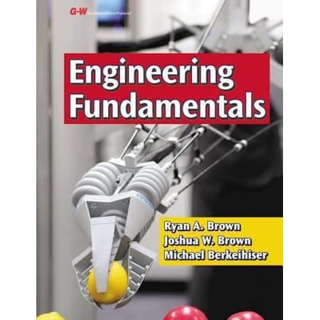 Pre-Owned Engineering Fundamentals: Design Principles and Careers (Paperback) 1619602253 9781619602250
