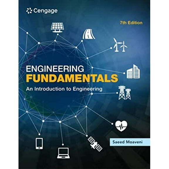 Pre-Owned Engineering Fundamentals: An Introduction to Engineering, 9780357684412, 0357684419, Paperback, 7 edition