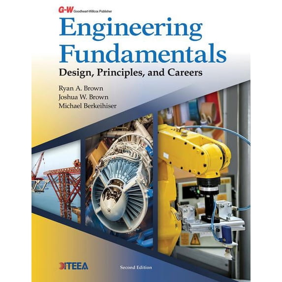 Engineering Fundamentals : Design, Principles, and Careers (Edition 2) (Hardcover)