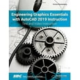thumbnail image 1 of Pre-Owned Engineering Graphics Essentials with AutoCAD 2019 Instruction Paperback, 1 of 1