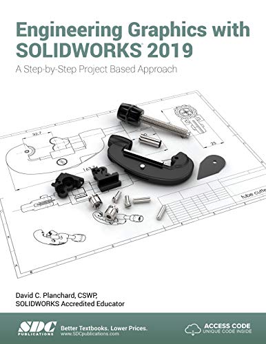 Pre-Owned Engineering Graphics with SOLIDWORKS 2019: A Step-by-Step ...