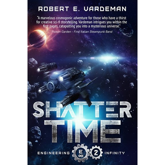 Engineering Infinity Shatter Time, Book 2, (Paperback)