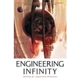 thumbnail image 1 of Pre-Owned Engineering Infinity (Mass Market Paperback) 1907519521 9781907519529, 1 of 1