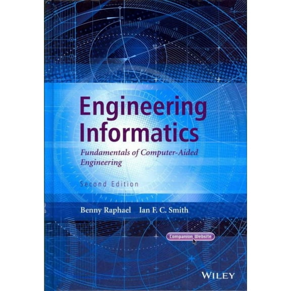 Engineering Informatics: Fundamentals of Computer-Aided Engineering (Hardcover)