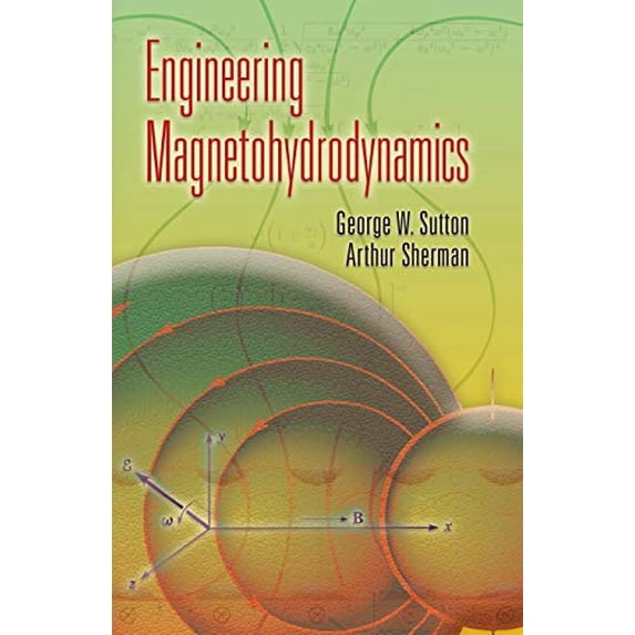 Pre-Owned Engineering Magnetohydrodynamics (Dover Civil and Mechanical Engineering) Paperback