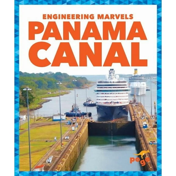 Engineering Marvels Panama Canal, (Hardcover)