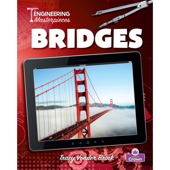 Engineering Masterpieces Bridges, (Hardcover)