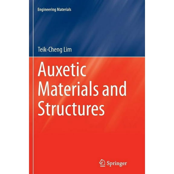 Engineering Materials Auxetic Materials and Structures, (Paperback)
