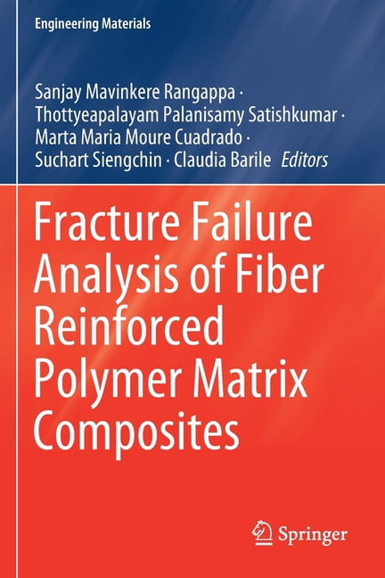 Engineering Materials Fracture Failure Analysis of Fiber Reinforced ...