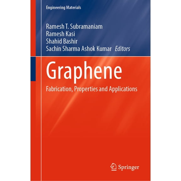 Engineering Materials Graphene: Fabrication, Properties and Applications, (Hardcover)