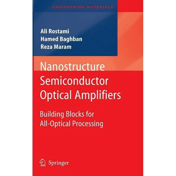 Engineering Materials: Nanostructure Semiconductor Optical 